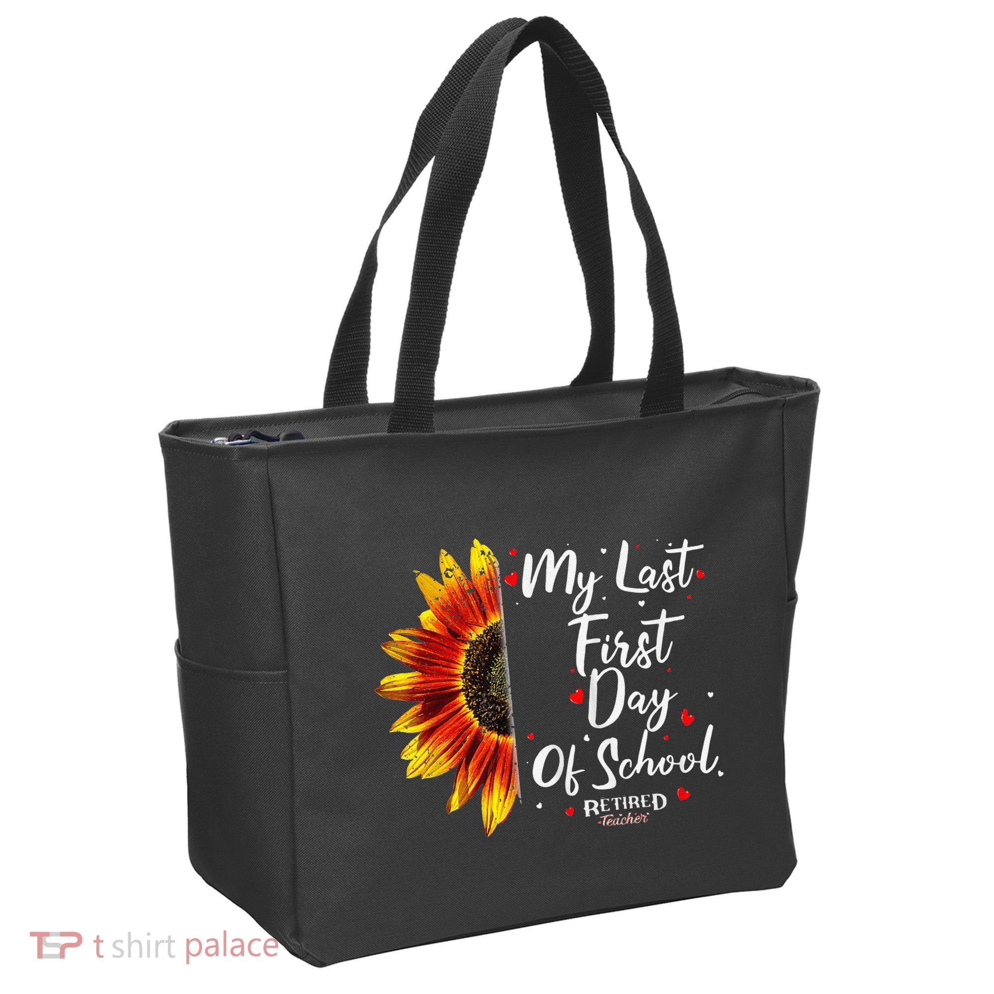 Teachers Retirement My Last First Day Of School Funny Tote Bag