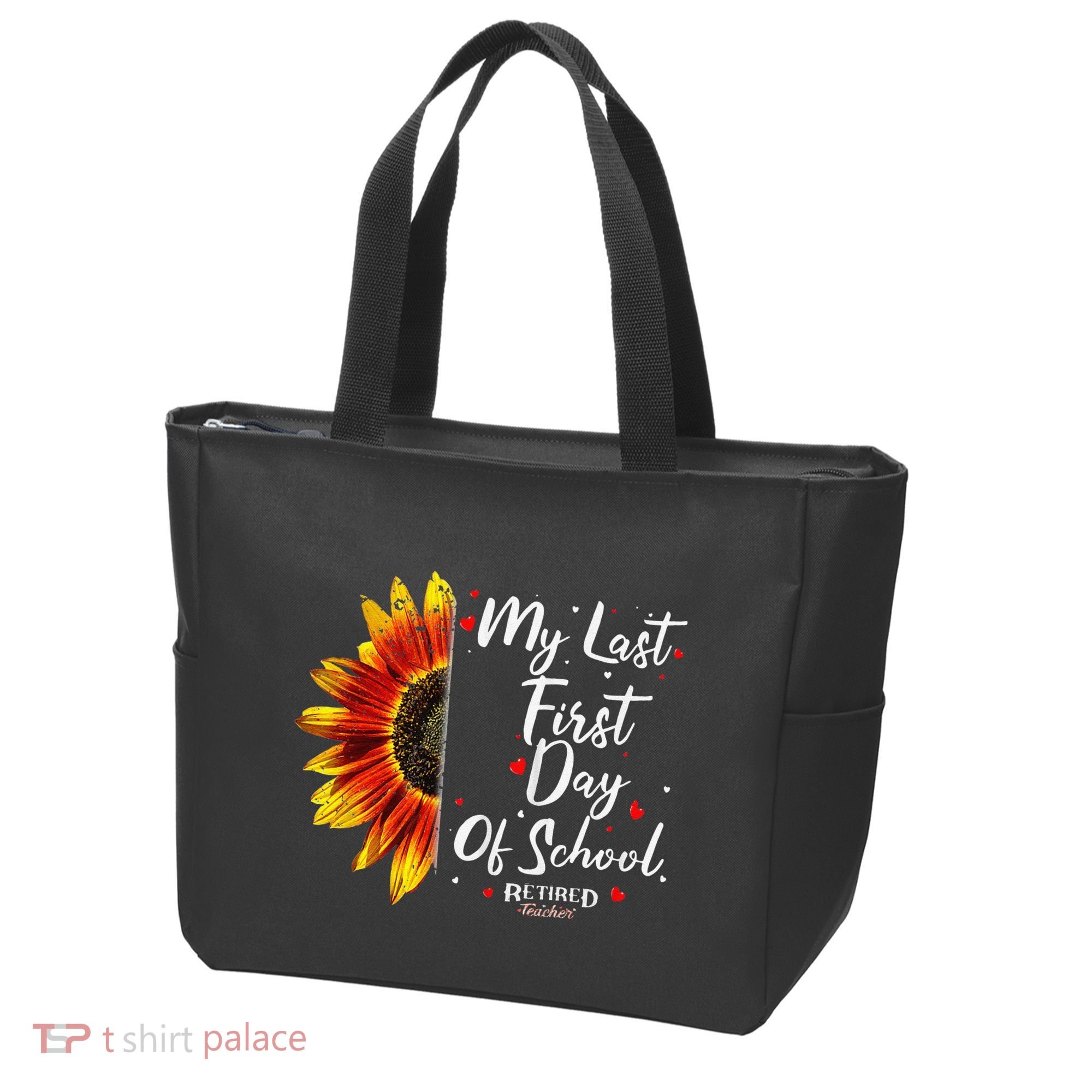Teachers Retirement My Last First Day Of School Funny Tote Bag