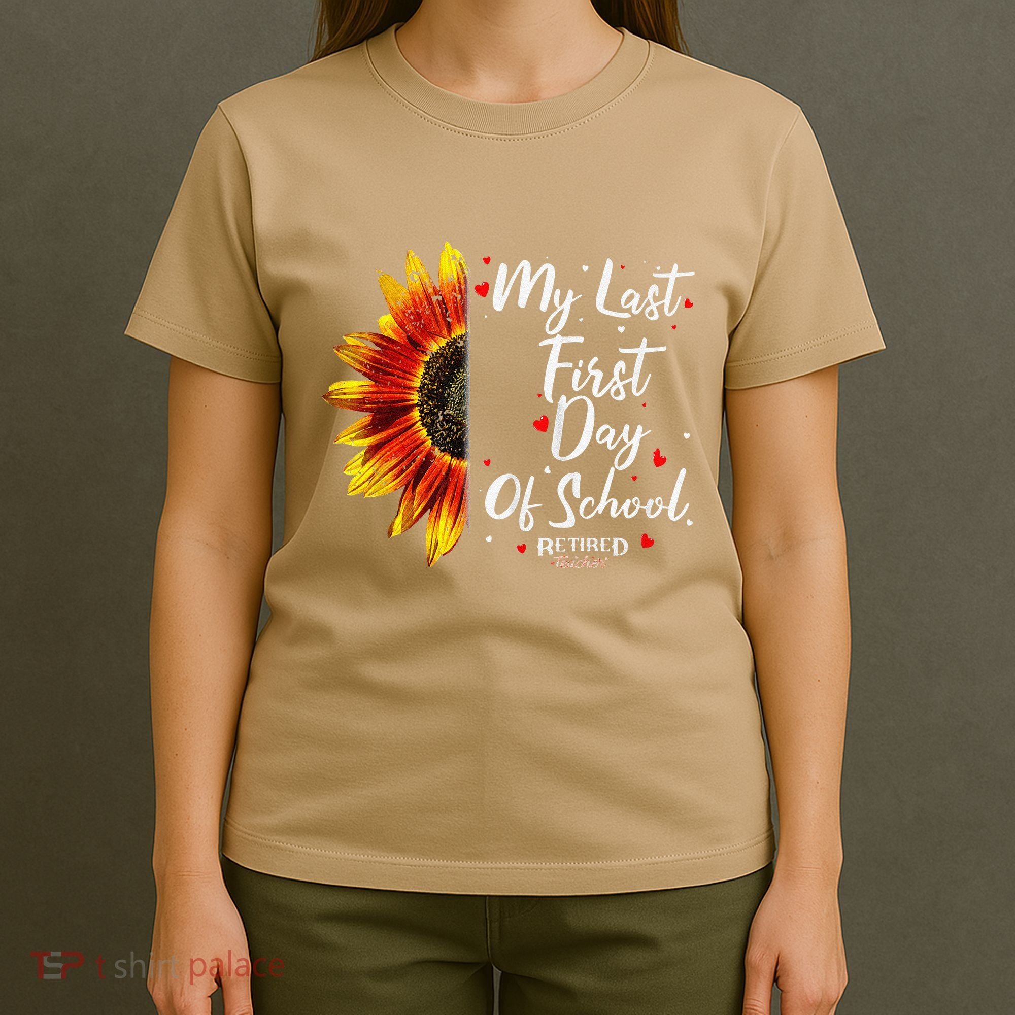 Teachers Retirement My Last First Day Of School Funny T-Shirt