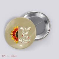 Teachers Retirement My Last First Day Of School Funny Button thumb 0