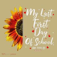Teachers Retirement My Last First Day Of School Funny Button thumb 1