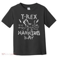 T Rex Manning Day Retro 90s Toddler T-Shirt thumb 0
