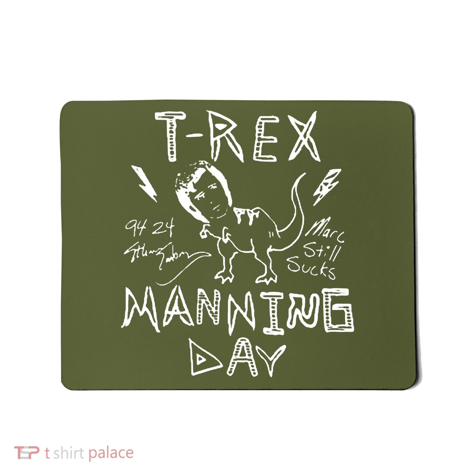 T Rex Manning Day Retro 90s Mousepad