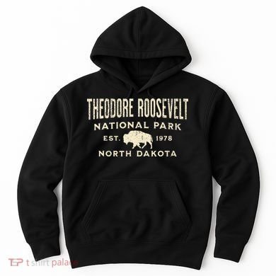 Theodore Roosevelt National Park Hoodie