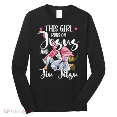 This  Runs On Jesus And Jiu Jitsu Gift Long Sleeve Shirt