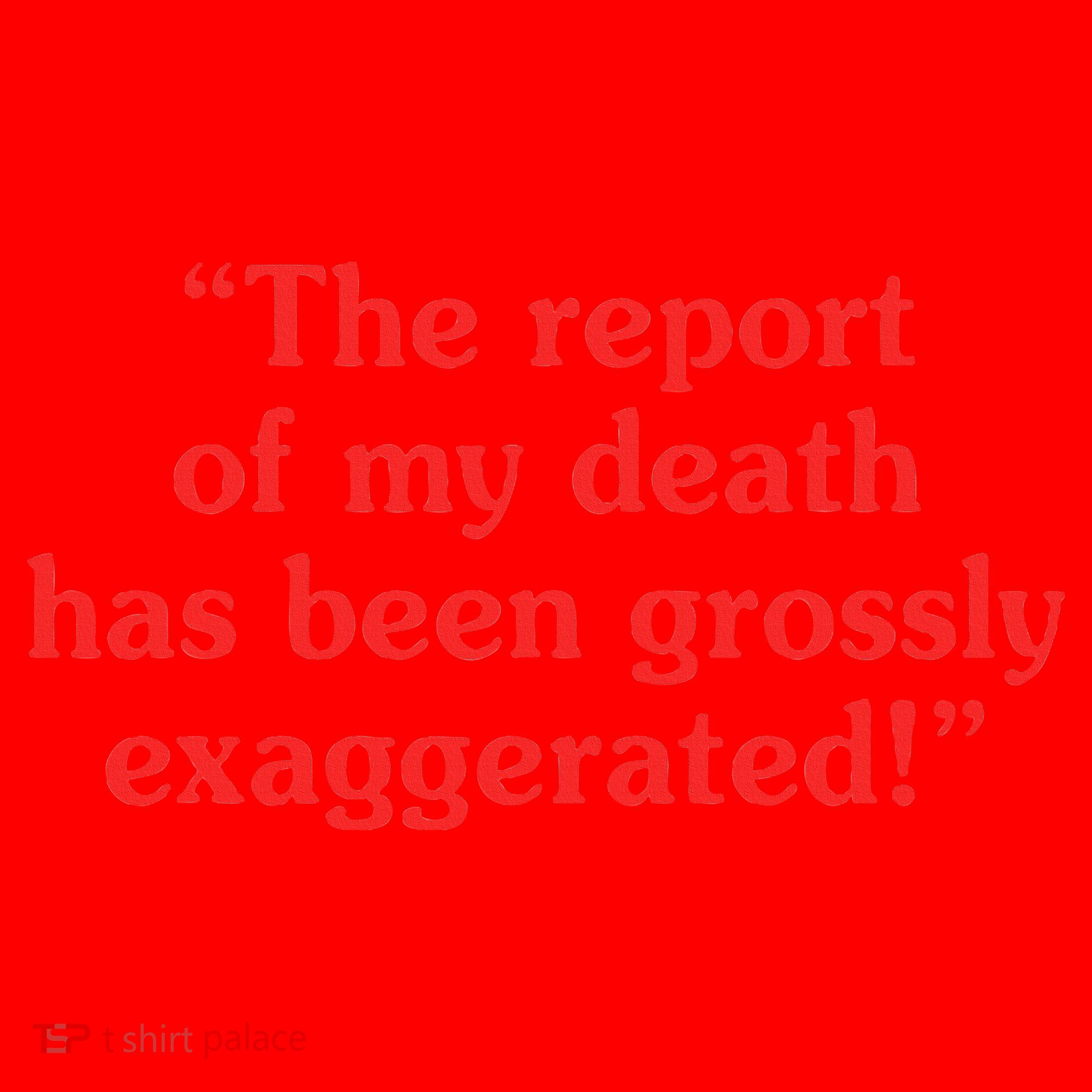 The Report Of My Death Has Been Grossly Exaggerated Santa Hat