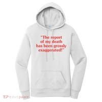The Report Of My Death Has Been Grossly Exaggerated Women's Hoodie thumb 0