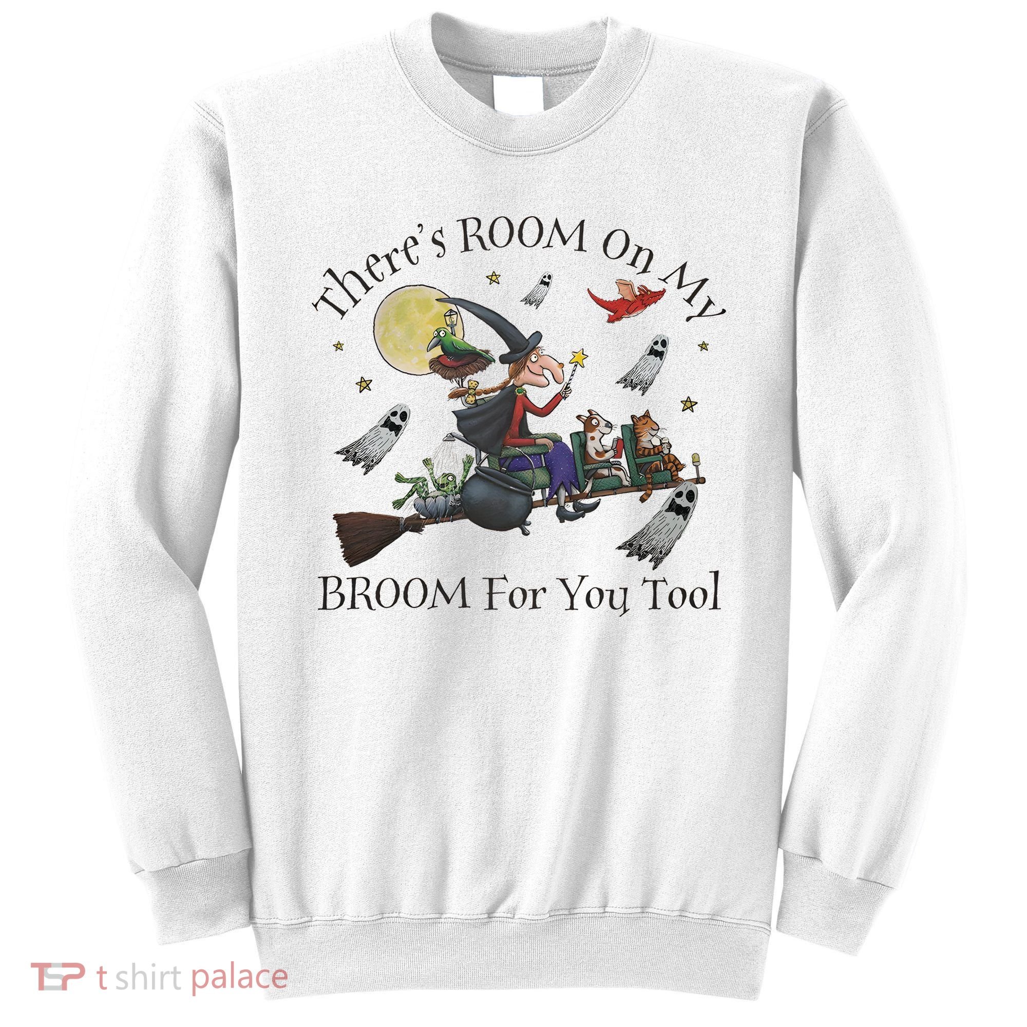Theres Room On My Broom For You Too Halloween Witch Wizard Sweatshirt