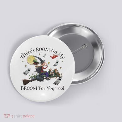 Theres Room On My Broom For You Too Halloween Witch Wizard Button