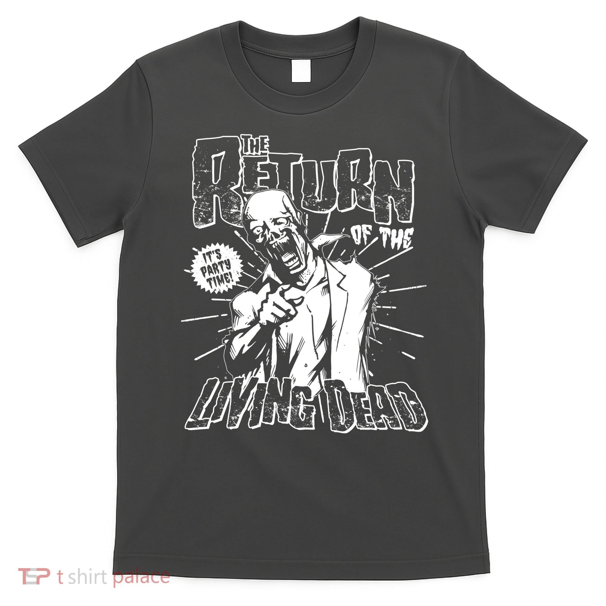 The Return Of The Living Dead It's Zombie Party Time T-Shirt