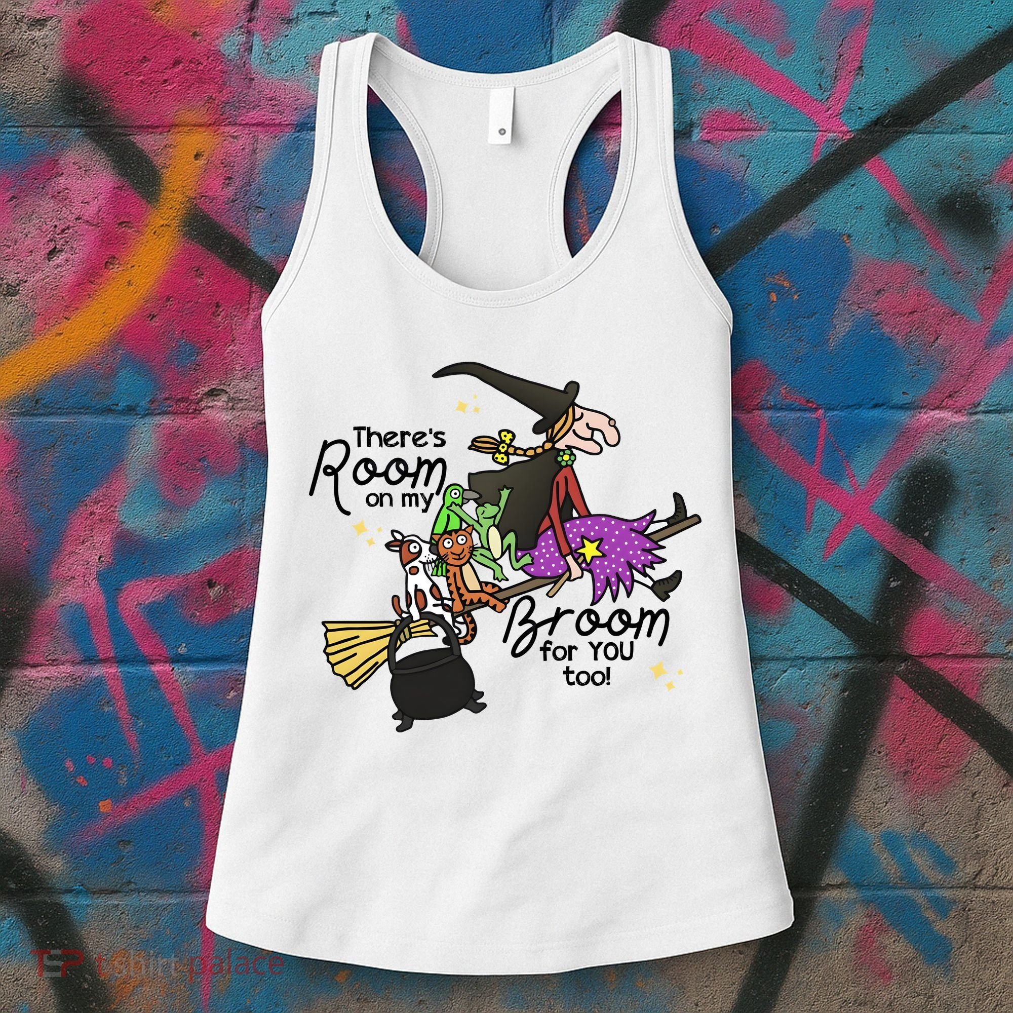 Theres Room On My Broom For You Too Halloween Witch Women's Tank Top