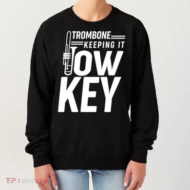 Trombone Keeping It Low Key Women's Sweatshirt