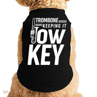 Trombone Keeping It Low Key Doggie Tank