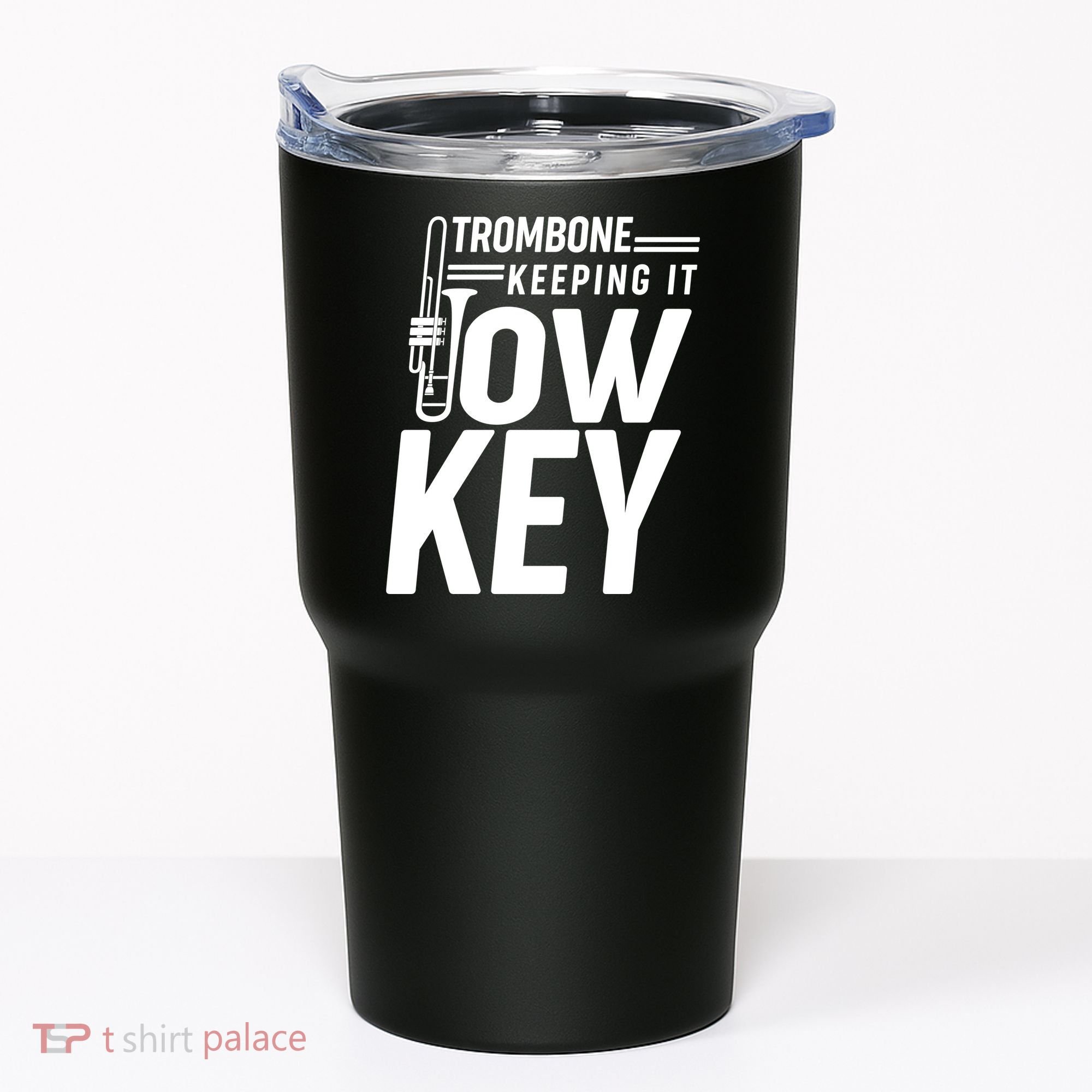 Trombone Keeping It Low Key Tumbler