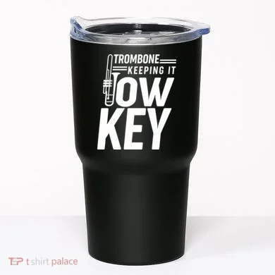 Trombone Keeping It Low Key Tumbler