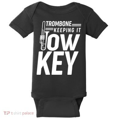 Trombone Keeping It Low Key Baby Bodysuit