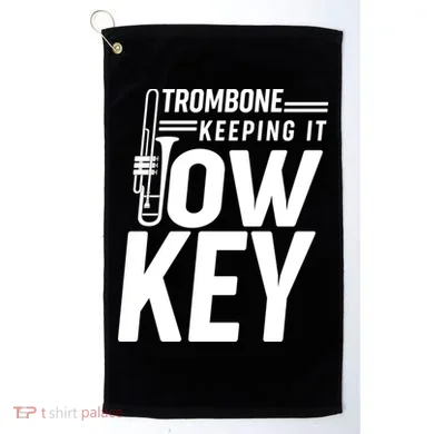 Trombone Keeping It Low Key Golf Towel