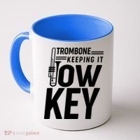 Trombone Keeping It Low Key Coffee Mug thumb 0