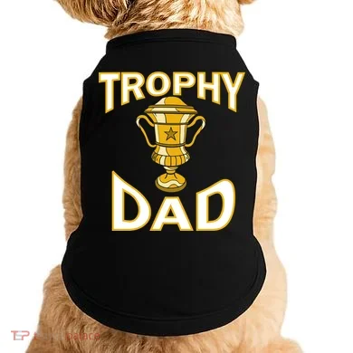 Trophy Dad Doggie Tank