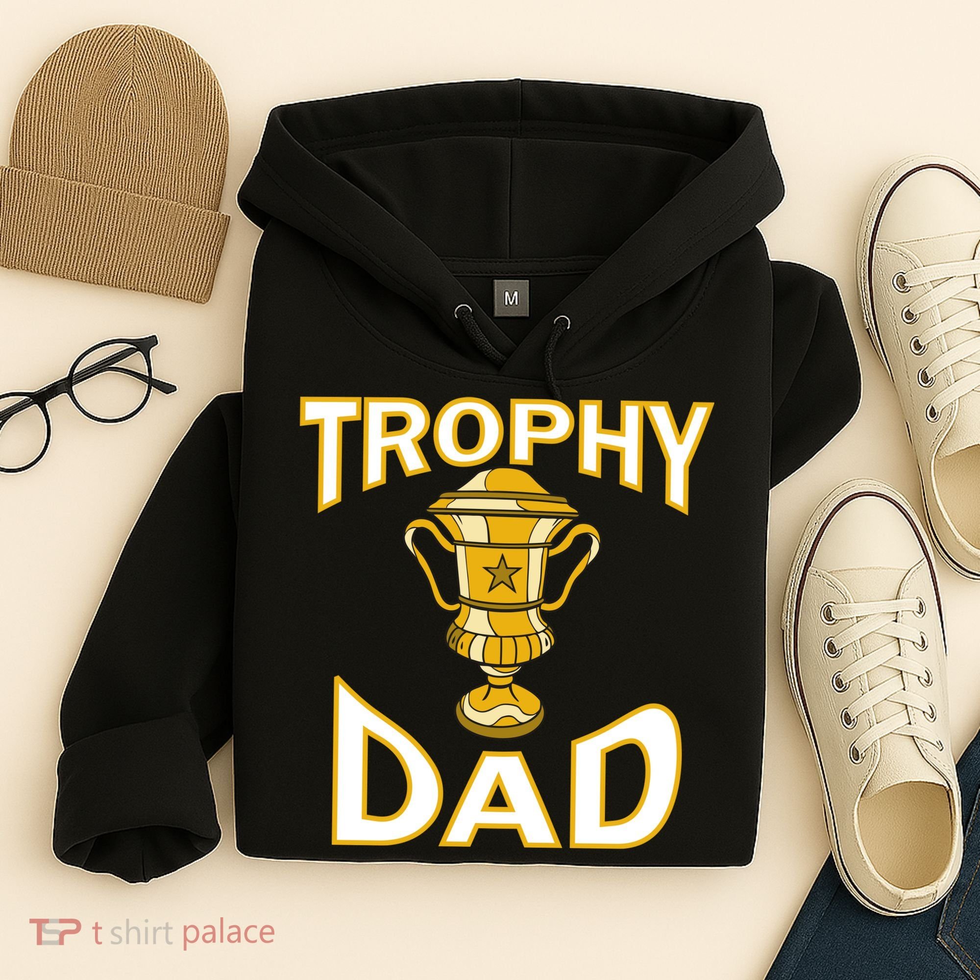 Trophy Dad Hoodie
