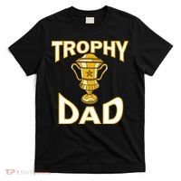 Trophy Dad T-Shirt thumb 0