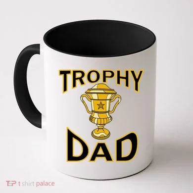 Trophy Dad Coffee Mug