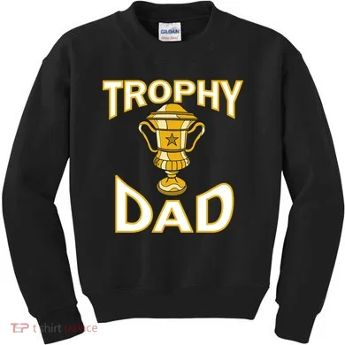 Trophy Dad Kids Sweatshirt