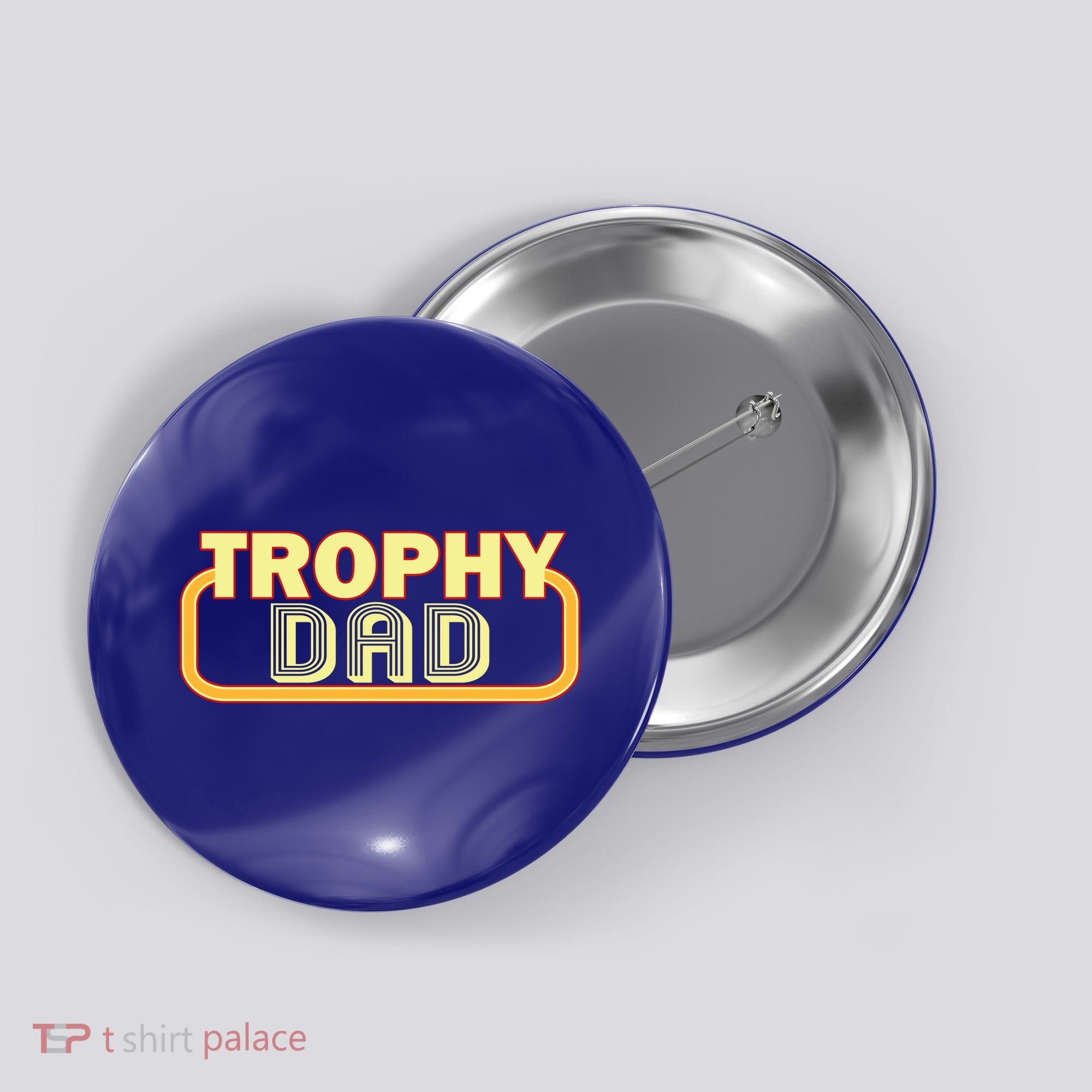 Trophy Dad Funny Retro Button