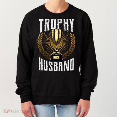 Trophy Husband Women's Sweatshirt