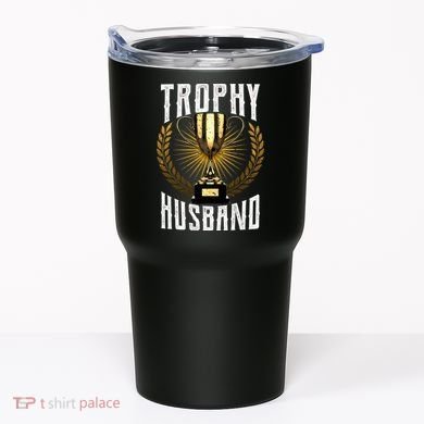 Trophy Husband Tumbler