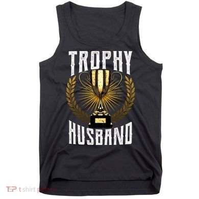 Trophy Husband Tank Top