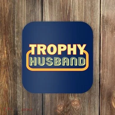 Trophy Husband Funny Retro Coaster