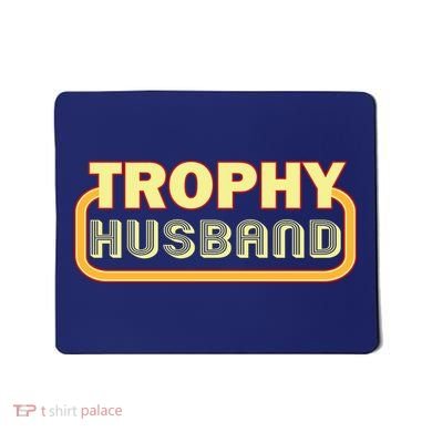 Trophy Husband Funny Retro Mousepad