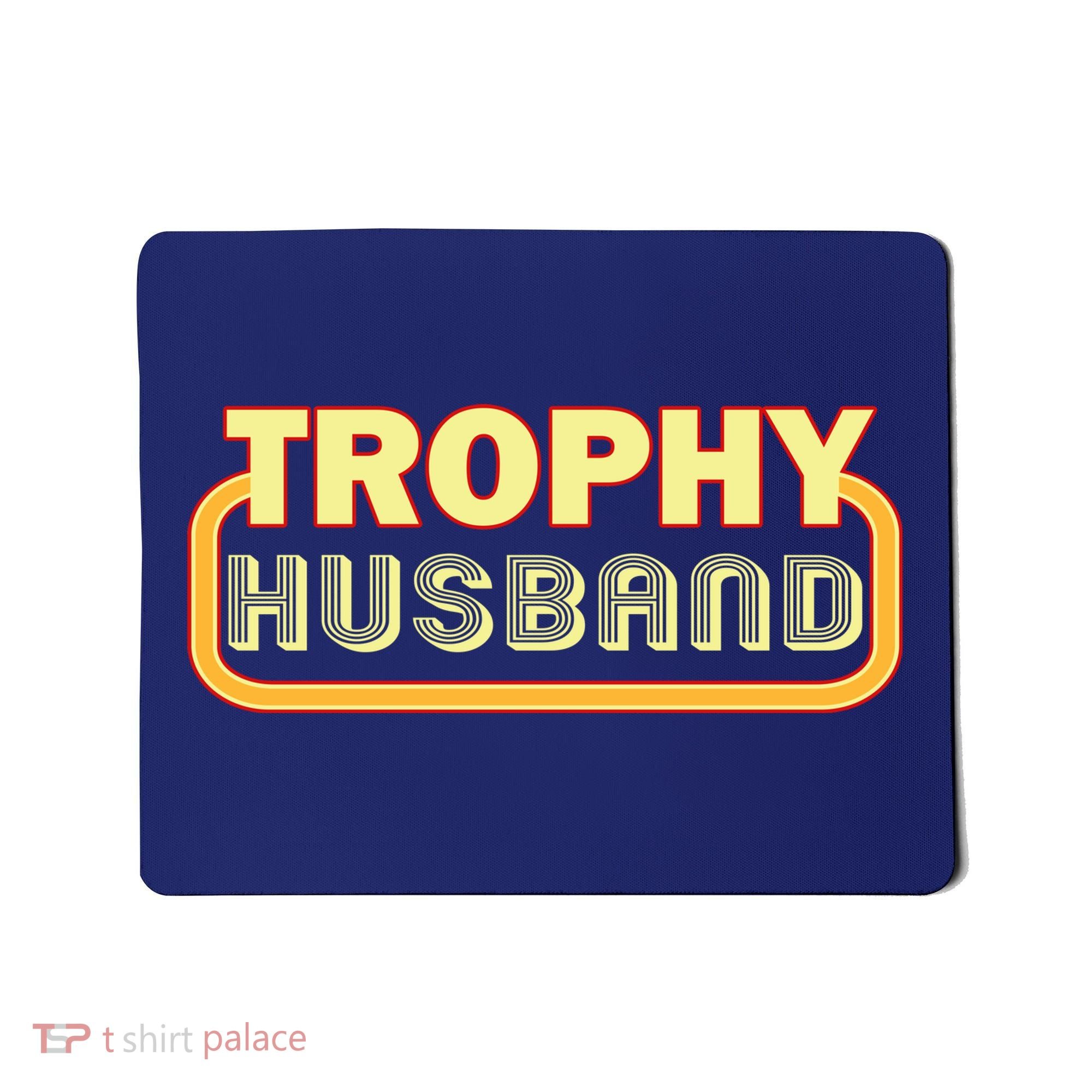 Trophy Husband Funny Retro Mousepad
