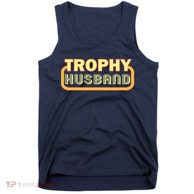 Trophy Husband Funny Retro Tank Top