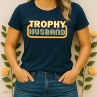 Trophy Husband Funny Retro Women's T-Shirt thumb 2