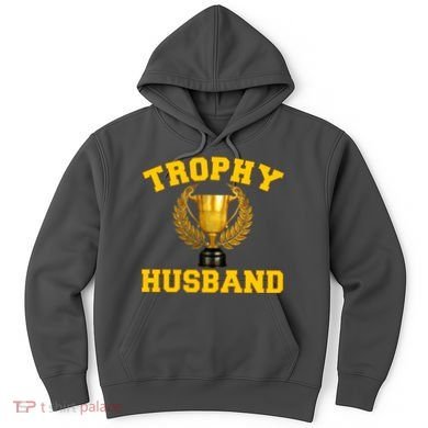 Trophy Husband World's Best Husband Hoodie