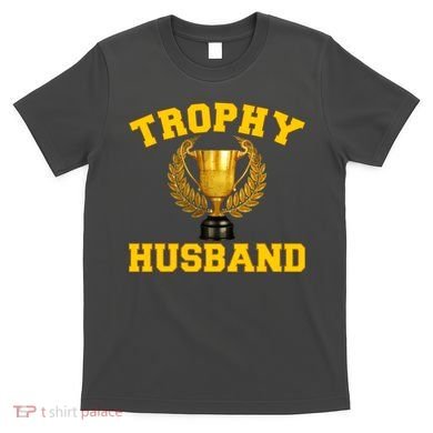 Trophy Husband World's Best Husband T-Shirt