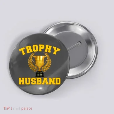 Trophy Husband World's Best Husband Button
