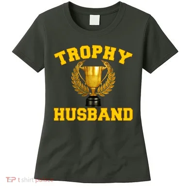 Trophy Husband World's Best Husband Women's T-Shirt
