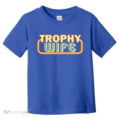 Trophy Mom Funny Retro Toddler T-Shirt