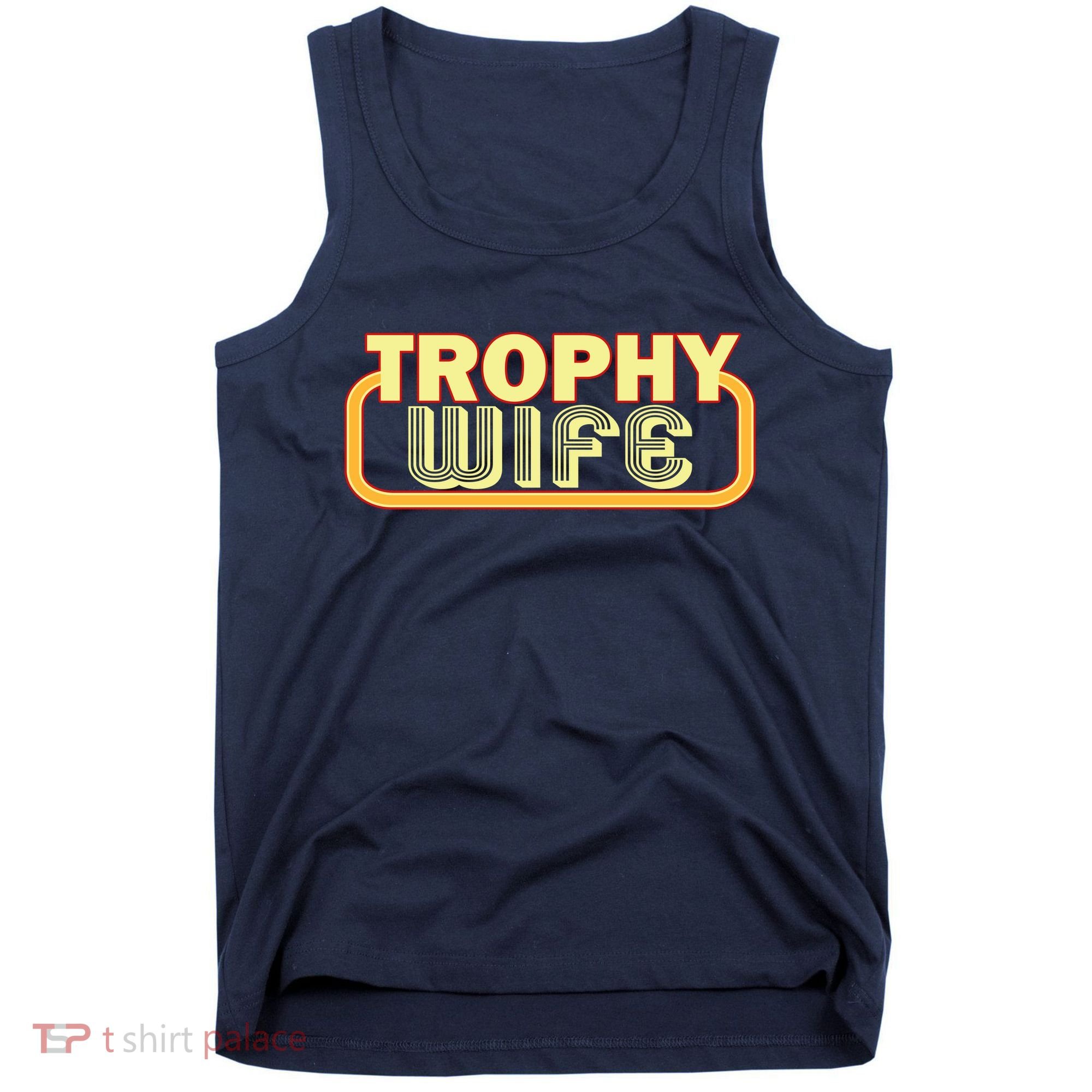Trophy Wife Funny Retro Tank Top