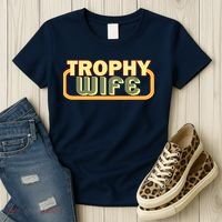 Trophy Wife Funny Retro Women's T-Shirt thumb 3