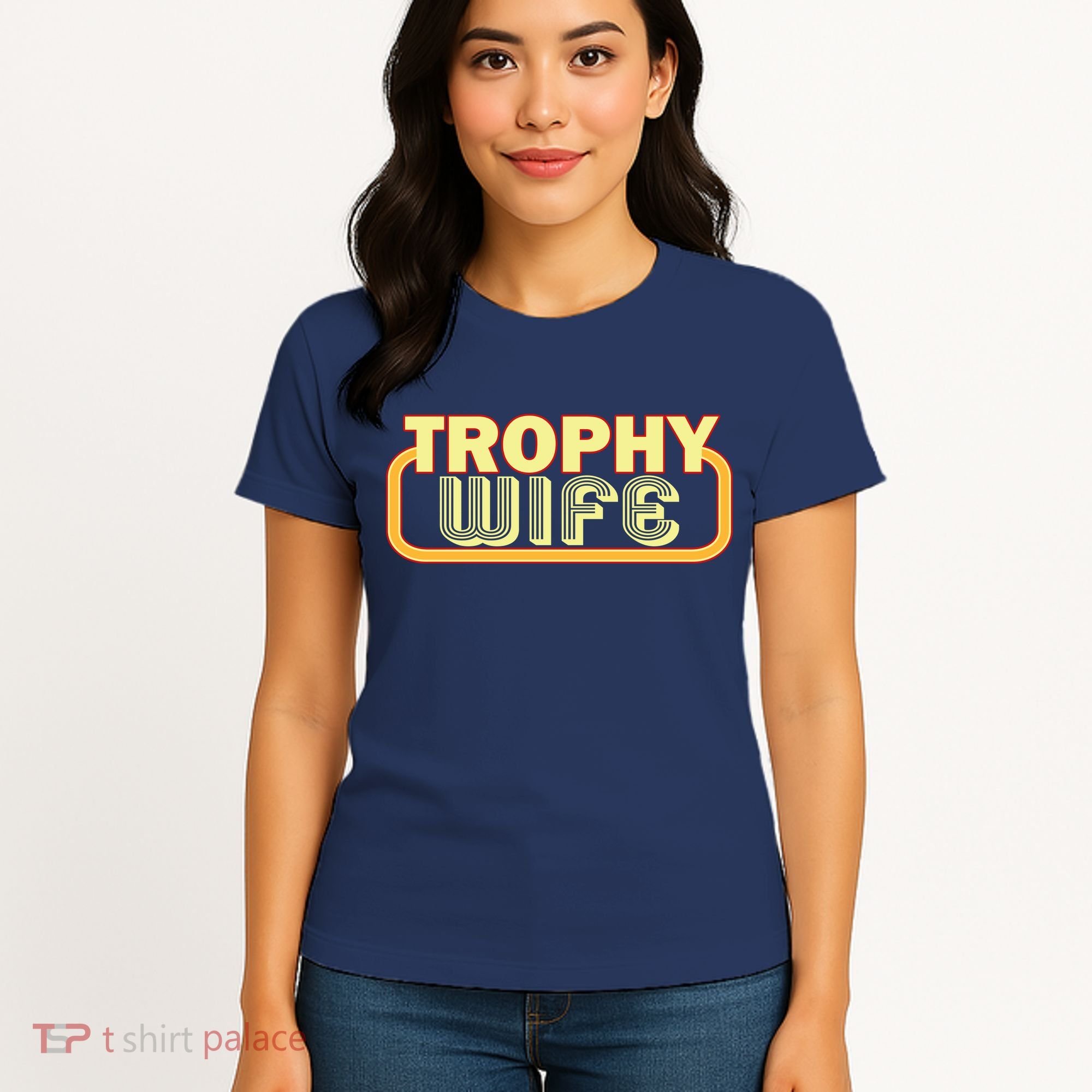 Trophy Wife Funny Retro Women's T-Shirt
