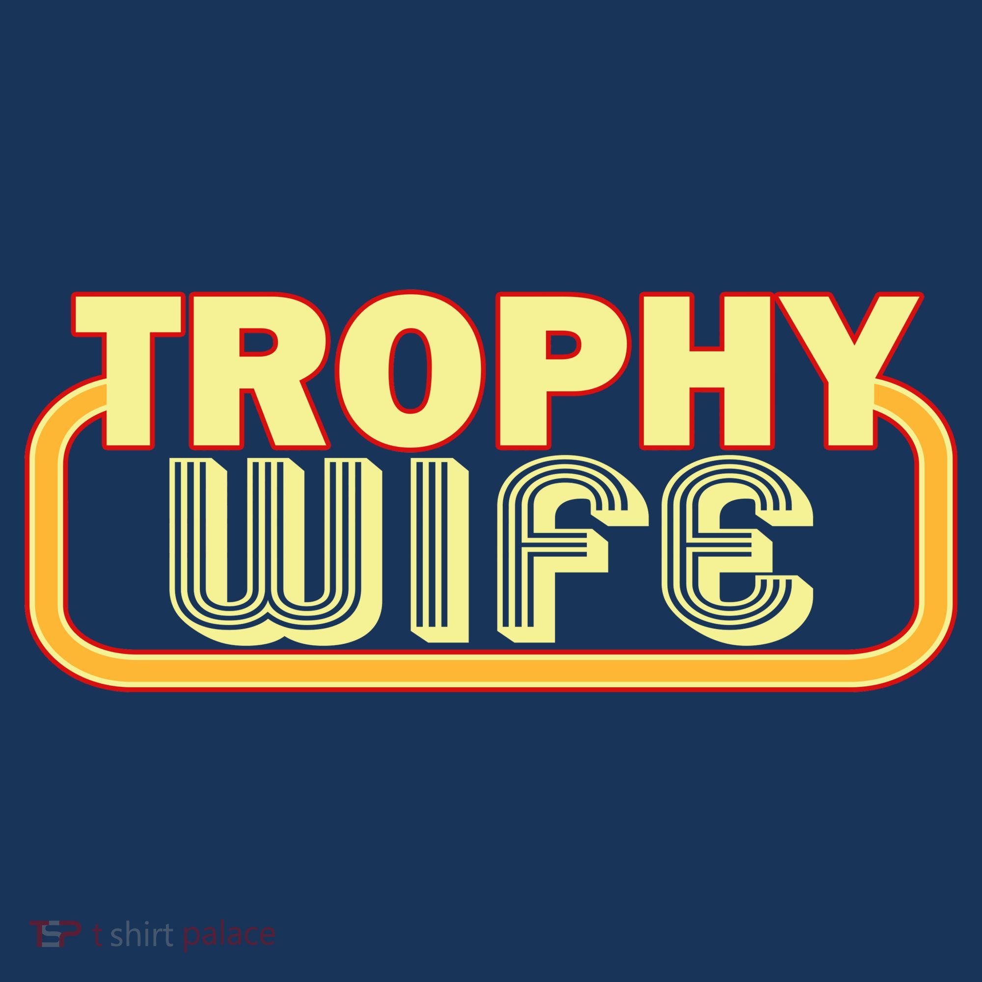 Trophy Wife Funny Retro Tote Bag
