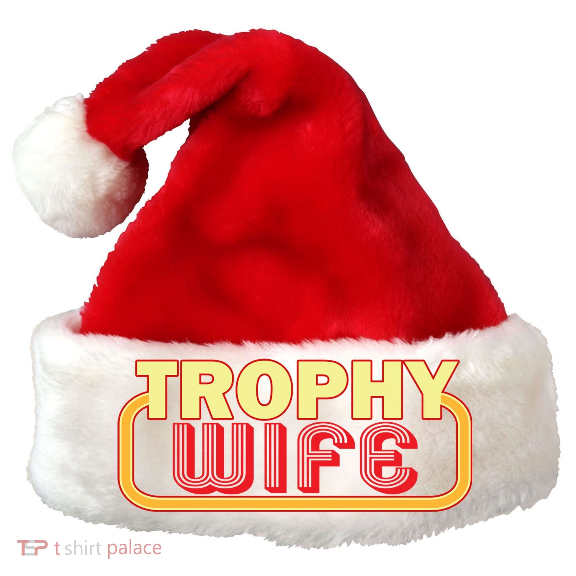 Trophy Wife Funny Retro Santa Hat
