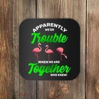 Trouble Flamingo When We Are Together Who Knew Coaster thumb 0