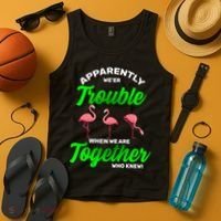 Trouble Flamingo When We Are Together Who Knew Tank Top thumb 4