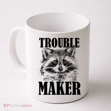 Trouble Maker Funny Raccoon Coffee Mug