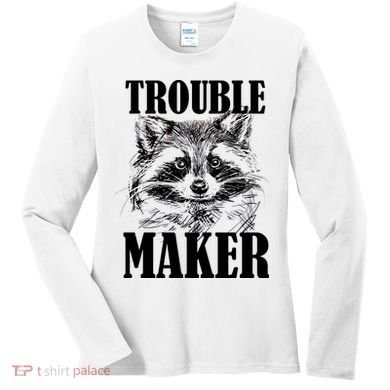 Trouble Maker Funny Raccoon Women's Long Sleeve Shirt